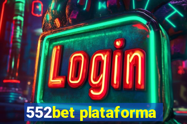 552bet plataforma